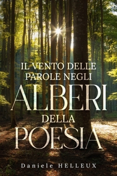 Paperback Il vento delle parole negli alberi della poesia [Italian] Book