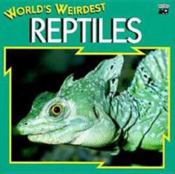 Paperback World's Weirdest Reptiles Book