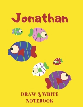 Paperback Jonathan Draw & Write Notebook: Personalized with Name for Boys who Love Fish and Fishing / With Picture Space and Dashed Mid-line Book