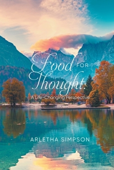 Paperback Food for Thought: A Life-Changing Perspective Book