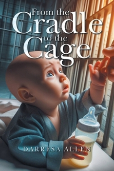 Paperback From the Cradle to the Cage Book