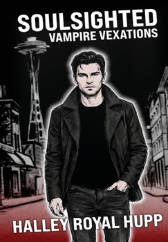 SoulSighted: Vampire Vexations