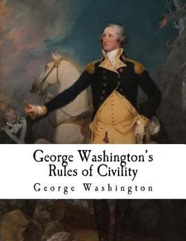 Paperback George Washington's Rules of Civility: George Washington Book