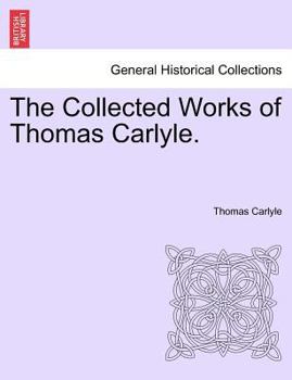 Collected Works of Thomas Carlyle