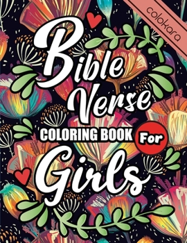 Paperback Bible Verse Coloring Book For Girls: Inspirational Coloring Book For Teen | Teenager Prayer Journal for Gel Pen. (Bible Verse Coloring Book For Adults) Book