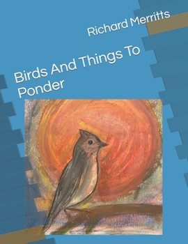 Paperback Birds And Things To Ponder Book