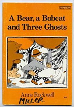 Hardcover A Bear, a Bobcat, and Three Ghosts Book