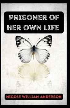 Paperback Prisoner of her own life Book