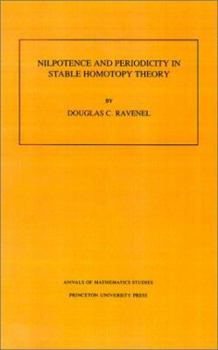 Paperback Nilpotence and Periodicity in Stable Homotopy Theory Book