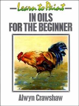 Paperback Learn to Paint Oils for the Beginner Book