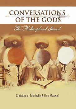 Paperback Conversations of the Gods: The Philosophical Sword Book