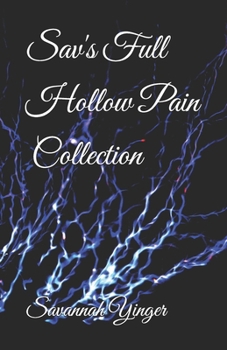 Paperback Sav's Full Hollow Pain Collection Book