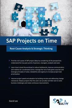 Paperback SAP Projects on Time: Root Cause Analysis & Strategic Thinking Book