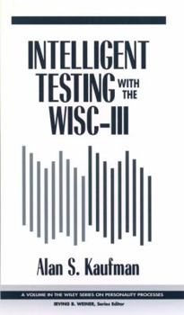 Hardcover Intelligent Testing with the Wisc-III Book