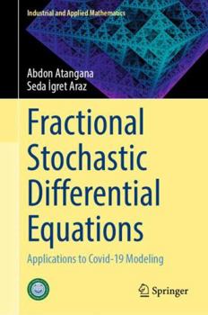 Hardcover Fractional Stochastic Differential Equations: Applications to Covid-19 Modeling Book