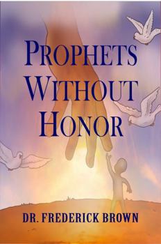 Paperback Prophets Without Honor Book