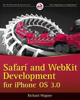 Paperback Safari and WebKit Development for iPhone OS 3.0 Book