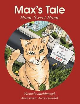 Paperback Max's Tale: Home Sweet Home Book