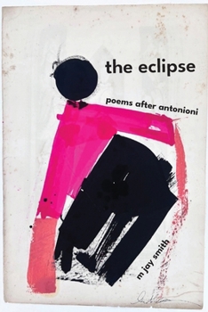Paperback The eclipse: poems after antonioni Book