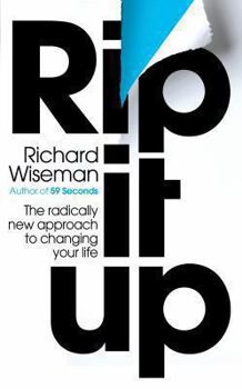 Paperback Rip It Up: The Radically New Approach to Changing Your Life [Paperback] Wiseman, Richard Book