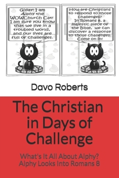 Paperback What's It All About Alphy?: The Christian in Days of Challenge Book