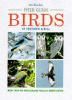 Hardcover Photographic Field Guide to the Birds of Southern Africa (Field Guides) Book