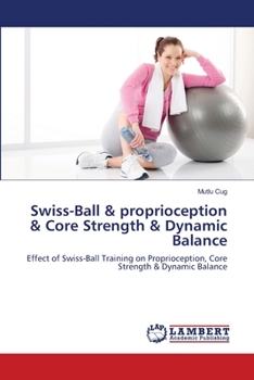 Paperback Swiss-Ball & proprioception & Core Strength & Dynamic Balance Book