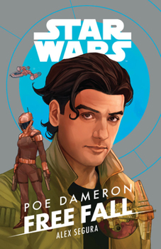 Star Wars Poe Dameron: Free Fall - Book  of the Star Wars Disney Canon Junior Novel