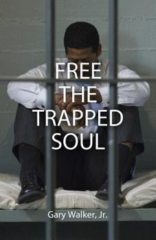Paperback Free the Trapped Soul Book