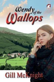 Wendy of the Wallops - Book #2 of the Wallops