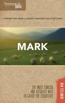 Mark (Shepherd's Notes) - Book  of the Shepherd's Notes