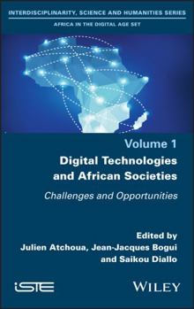 Hardcover Digital Technologies and African Societies: Challenges and Opportunities Book