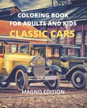 Paperback Classic Cars Coloring Book for Adults and Kids Book