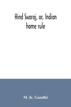 Paperback Hind swaraj, or, Indian home rule Book