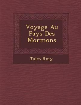 Paperback Voyage Au Pays Des Mormons Book