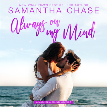 Always on My Mind - Book #10 of the Magnolia Sound