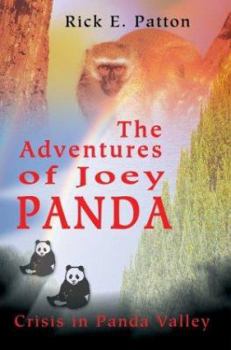 Hardcover The Adventures of Joey Panda: Crisis in Panda Valley Book