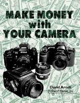 Paperback Make Money with Your Camera Book