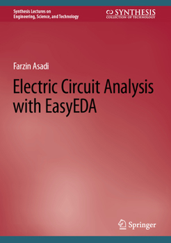 Hardcover Electric Circuit Analysis with Easyeda Book