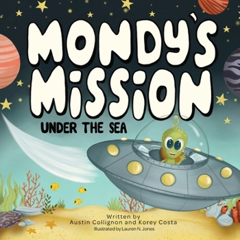 Paperback Mondy's Mission: Under the Sea Book