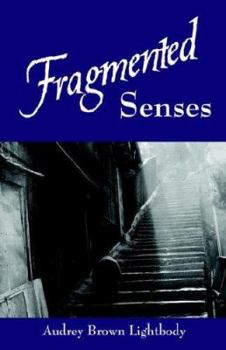 Paperback Fragmented Senses Book