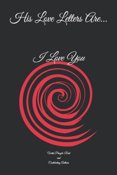 Paperback His Love Letters Are...: I Love You Book