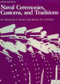 Hardcover Naval Ceremonies, Customs, and Traditions Book