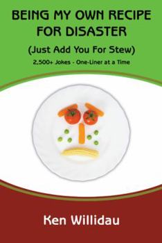 Paperback Being My Own Recipe for Disaster: Just Add You for Stew Book