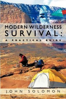 Paperback Modern Wilderness Survival Techniques: A Practical Guide Book