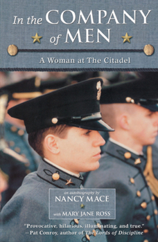 Paperback In the Company of Men: A Woman at the Citadel Book