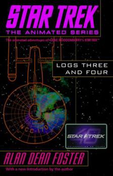 Star Trek: Logs Three and Four (Star Trek: Log, #3-4) - Book  of the Star Trek: Logs