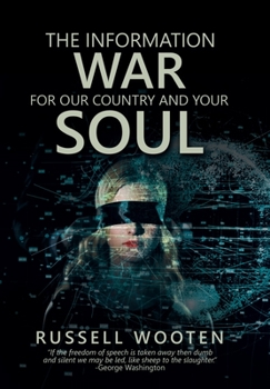 Hardcover The Information War for Our Country and Your Soul Book