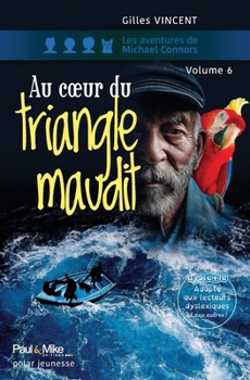 Paperback Au coeur du triangle maudit [French] Book
