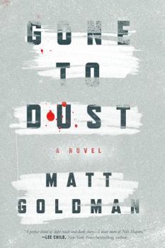 Hardcover Gone to Dust Book